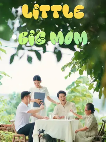 Little Big Mom - Romance Short Drama | Melolo