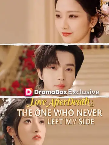 Love After Death: The One Who Never Left My Side - Billionaire Short Drama | Melolo