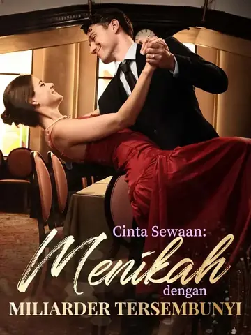 Cinta Sewaan: Menikah dengan Miliarder Tersembunyi