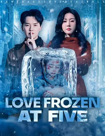Love Frozen at Five - Counterattack Short Drama | Melolo