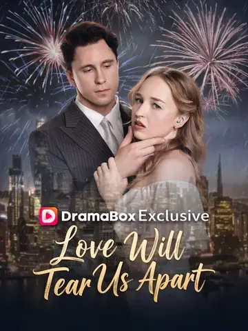 Love Will Tear Us Apart - Counterattack Short Drama | Melolo