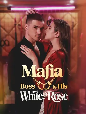 Mafia Boss &amp; His White Rose - Revenge Short Drama | Melolo