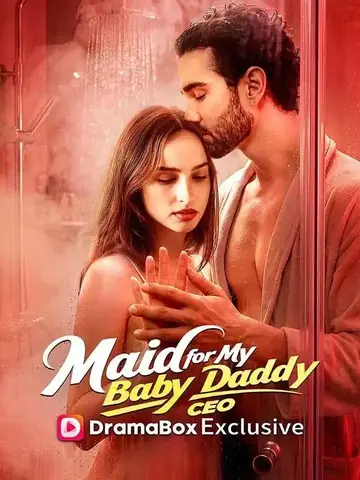 Maid for My Baby Daddy CEO - Romance Short Drama | Melolo