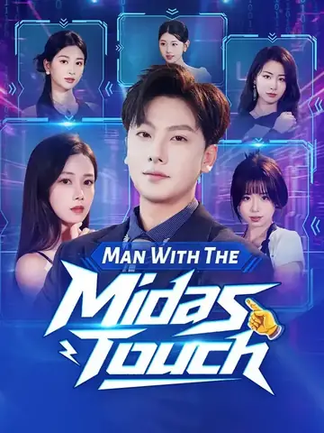Man With The Midas Touch - Fantasy Short Drama | Melolo