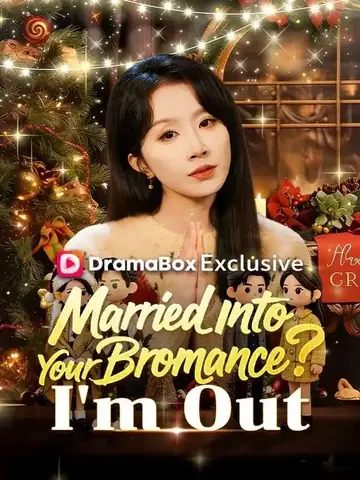 Married Into Your Bromance? I'm Out - Counterattack Short Drama | Melolo