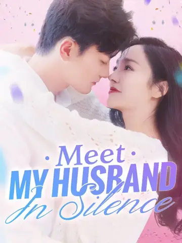 Meet My Husband In Silence - Rebirth Short Drama | Melolo