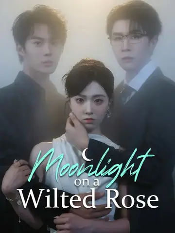 Moonlight on a Wilted Rose - Revenge Short Drama | Melolo
