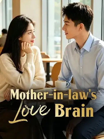Mother-in-law's Love Brain - Revenge Short Drama | Melolo