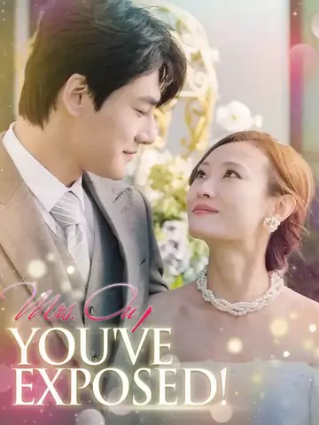 Mrs. Ou, You've Exposed! - CEO Short Drama | Melolo