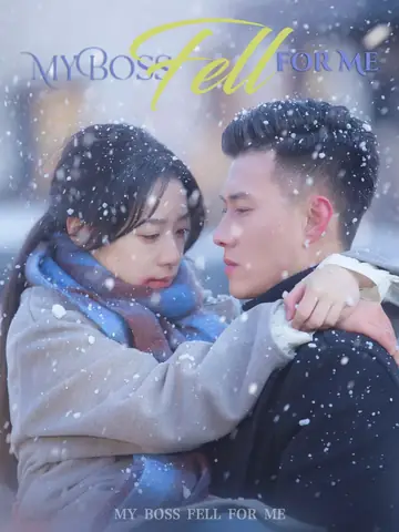 My Boss Fell for Me - Romance Short Drama | Melolo