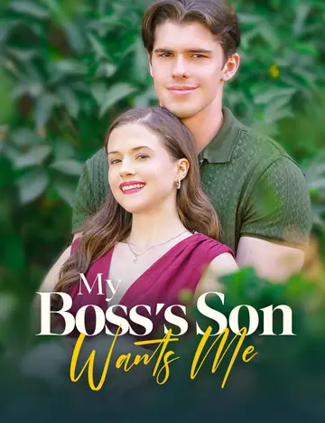 My Boss's Son Wants Me - CEO Short Drama | Melolo