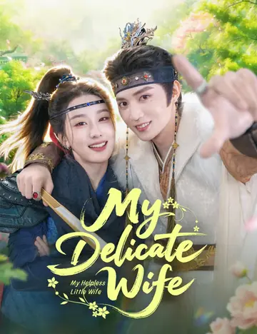 My Delicate Wife - Counterattack Short Drama | Melolo