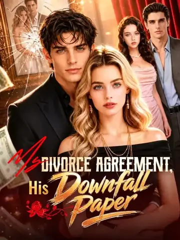 My Divorce Agreement, His Downfall Paper - Revenge Short Drama | Melolo