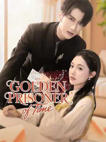 My Golden Prisoner of Time - Billionaire Short Drama | Melolo