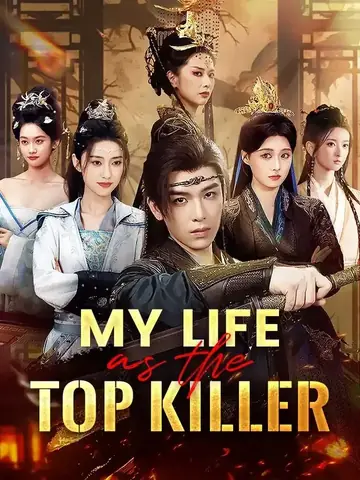 My Life as the Top Killer - Fantasy Short Drama | Melolo