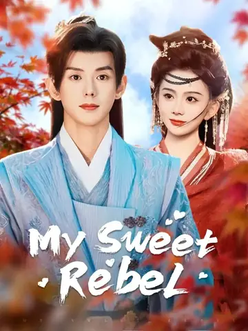 My Sweet Rebel - Counterattack Short Drama | Melolo