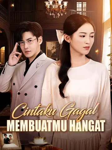 Cintaku Gagal Membuatmu Hangat (Sulih Suara)