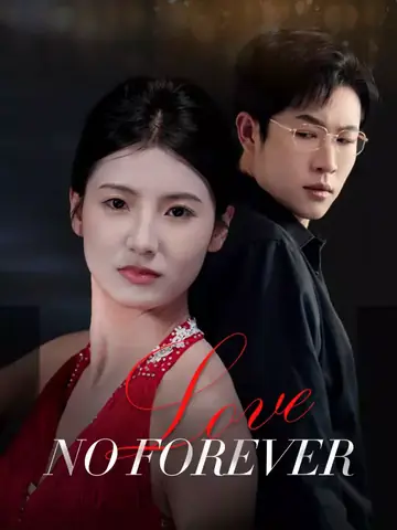 No Forever Love - Billionaire Short Drama | Melolo