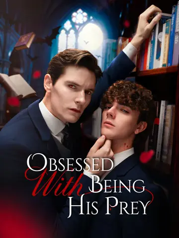 Obsessed with Being His Prey - Fantasy Short Drama | Melolo