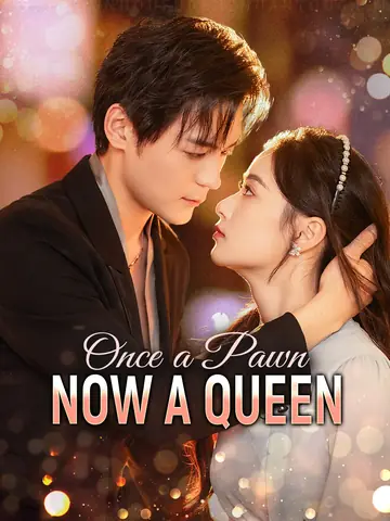 Once a Pawn, Now a Queen - Rebirth Short Drama | Melolo