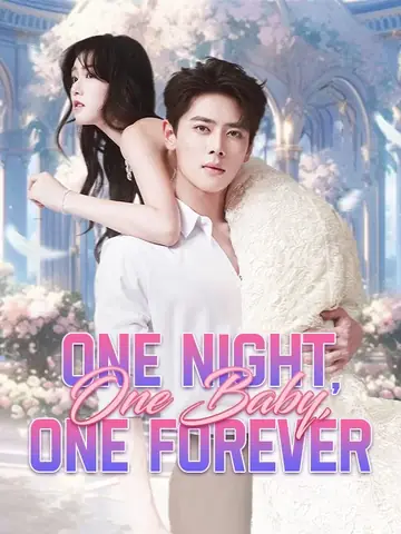 One Night, One Baby, One Forever - Romance Short Drama | Melolo