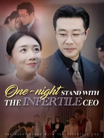 One-night Stand with the Infertile CEO - Urban Short Drama | Melolo