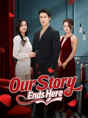 Our Story Ends Here - Counterattack Short Drama | Melolo