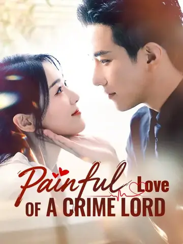 Painful Love of a Crime Lord - Fantasy Short Drama | Melolo
