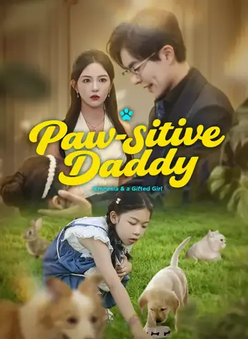 Paw-sitive Daddy: Amnesia &amp; a Gifted Girl - Romance Short Drama | Melolo