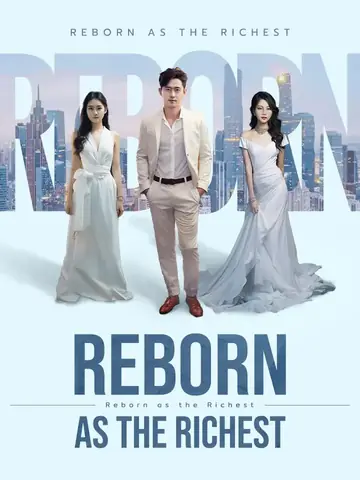 Reborn as the Richest - Counterattack Short Drama | Melolo