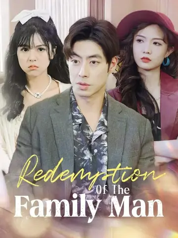 Redemption Of The Family Man - Rebirth Short Drama | Melolo