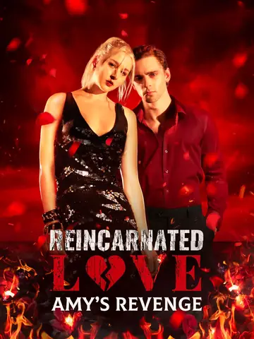 Reincarnated Love: Amy's Revenge - Billionaire Short Drama | Melolo