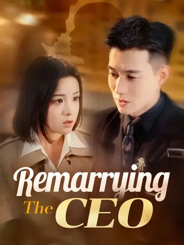Remarrying The CEO - CEO Short Drama | Melolo