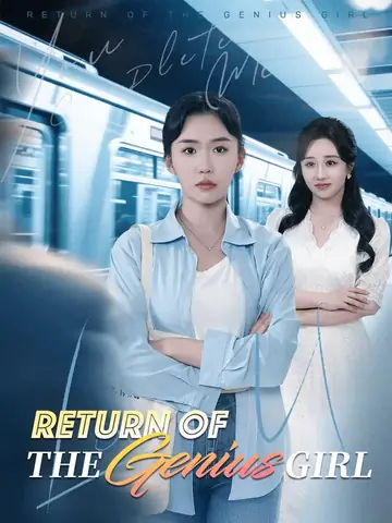Return of the Genius Girl - Urban Short Drama | Melolo