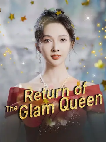 Return of the Glam Queen - Revenge Short Drama | Melolo