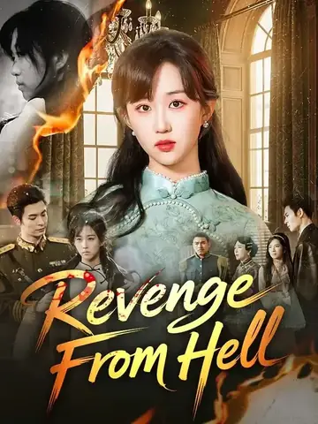 Revenge From Hell - Revenge Short Drama | Melolo