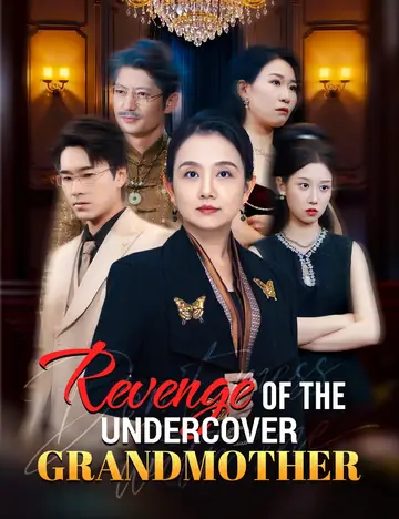 Revenge of the Undercover Grandmother - Counterattack Short Drama | Melolo