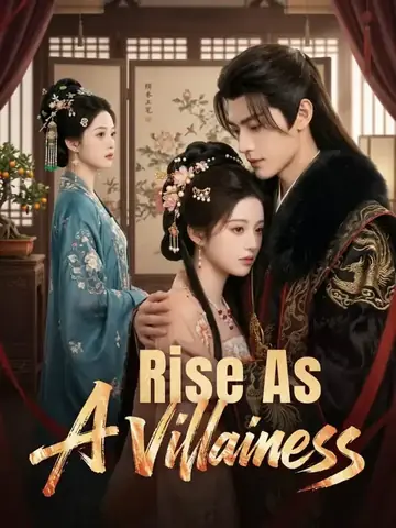 Rise As A Villainess - Fantasy Short Drama | Melolo