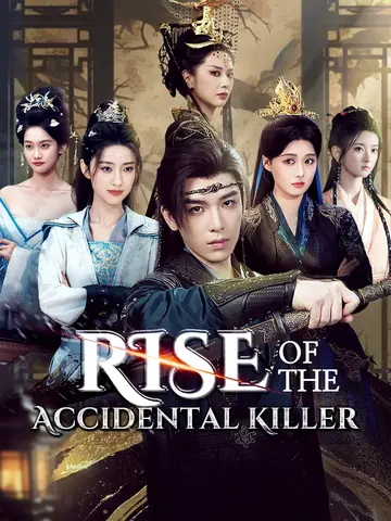 Rise of the Accidental Killer - Fantasy Short Drama | Melolo