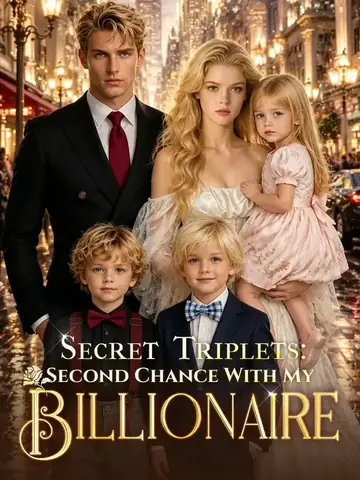 Secret Triplets: Second Chance With My Billionaire - Romance Short Drama | Melolo