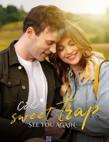 See You Again:CEO's Sweet Trap - CEO Short Drama | Melolo