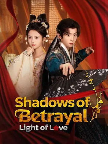 Shadows of Betrayal, Light of Love - Revenge Short Drama | Melolo