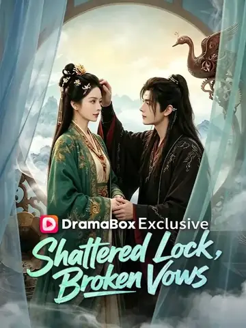 Shattered Lock, Broken Vows - Fantasy Short Drama | Melolo