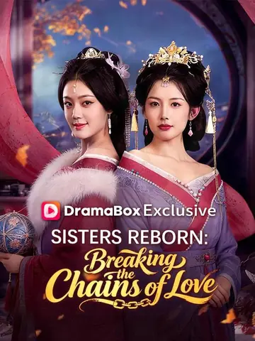 Sisters Reborn: Breaking the Chains of Love (DUBBED) - Counterattack Short Drama | Melolo