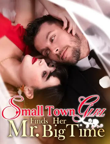 Small Town Girl Finds Her Mr. Big Time - Billionaire Short Drama | Melolo
