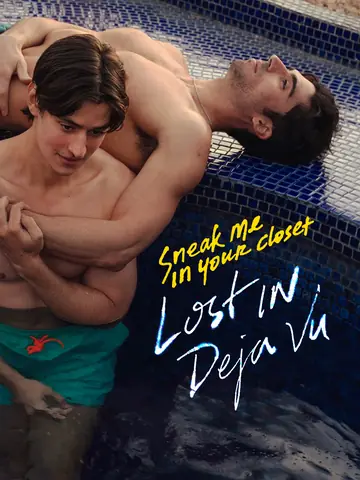 Sneak Me in Your Closet Lost in Deja Vu - Romance Short Drama | Melolo
