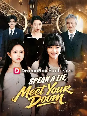 Speak a Lie, Meet Your Doom - Counterattack Short Drama | Melolo