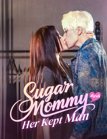 Sugar Mommy And Her Kept Man - Revenge Short Drama | Melolo