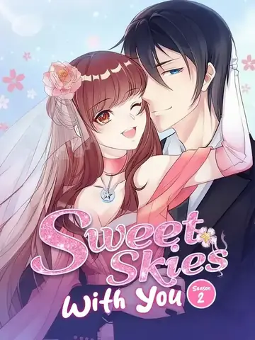 Sweet Skies With You Season 2 - Revenge Short Drama | Melolo