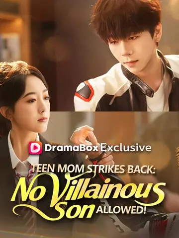 Teen Mom Strikes Back: No Villainous Son Allowed! - Counterattack Short Drama | Melolo